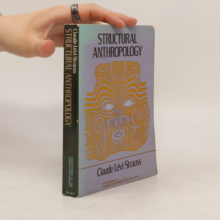 Claude Lévi-Strauss Structural Anthropology
