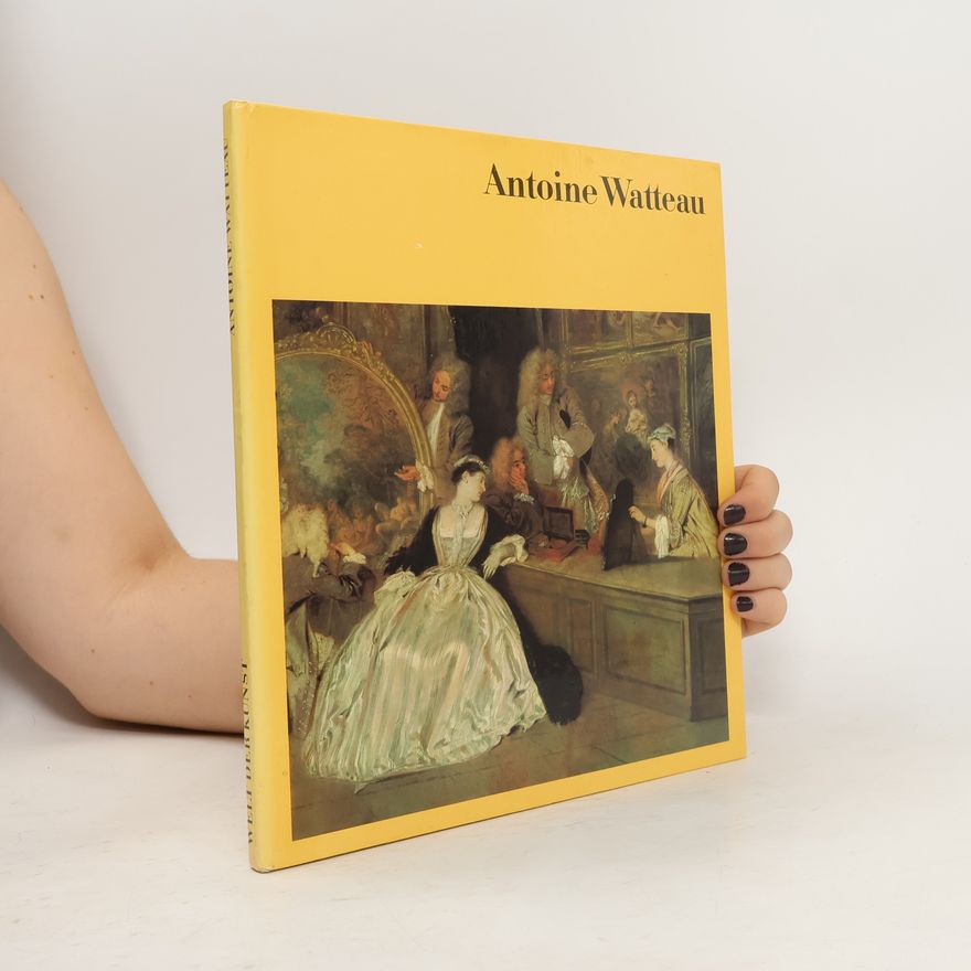 Dorette Eckardt Welt der Kunst. Antoine Watteau