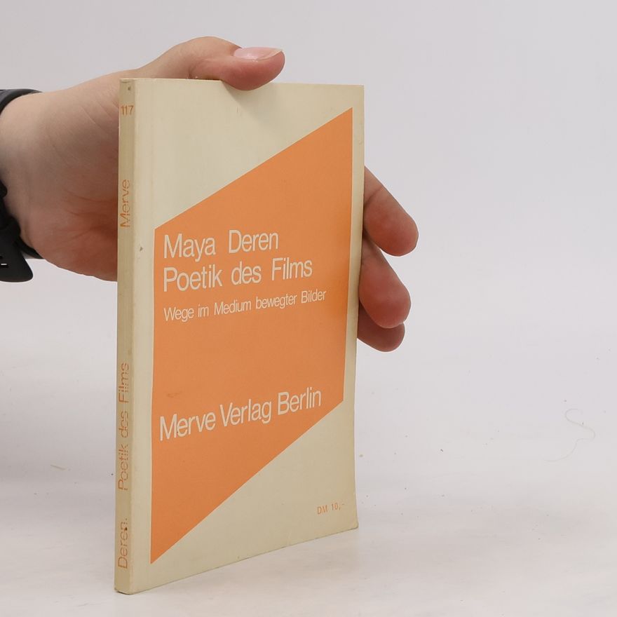 Maya Deren Poetik des Films