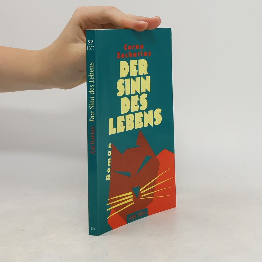 Carna Zacharias Der Sinn des Lebens. Roman