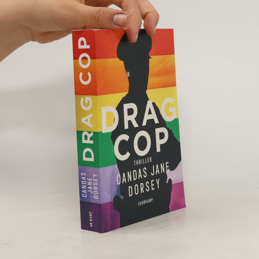 Candas Jane Dorsey Drag Cop
