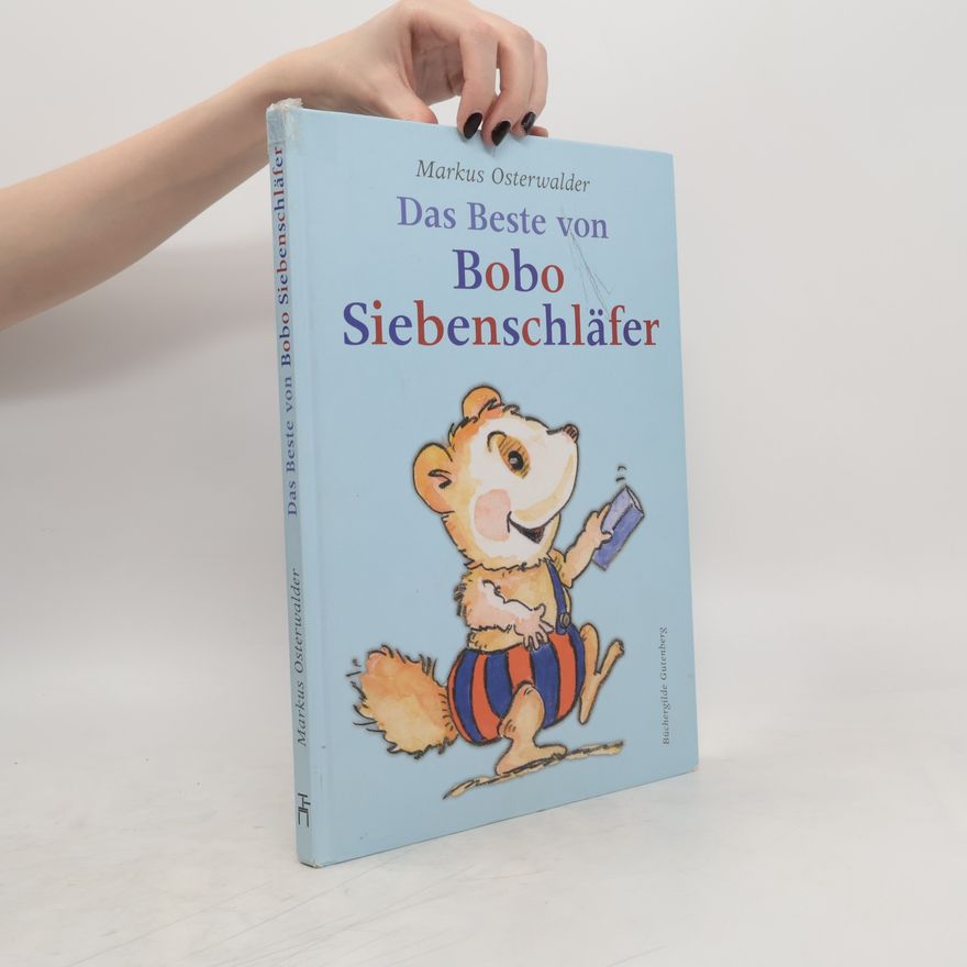 Marcus Osterwalder Das Beste von Bobo Siebenschläfer