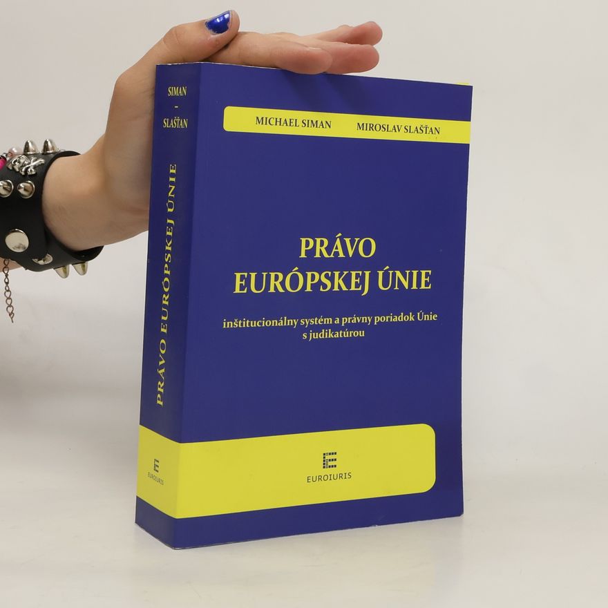 Miroslav Slašťan Právo Európskej Únie