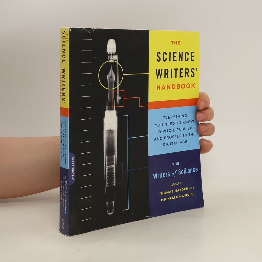 Michelle Nijhuis The Science Writers' Handbook
