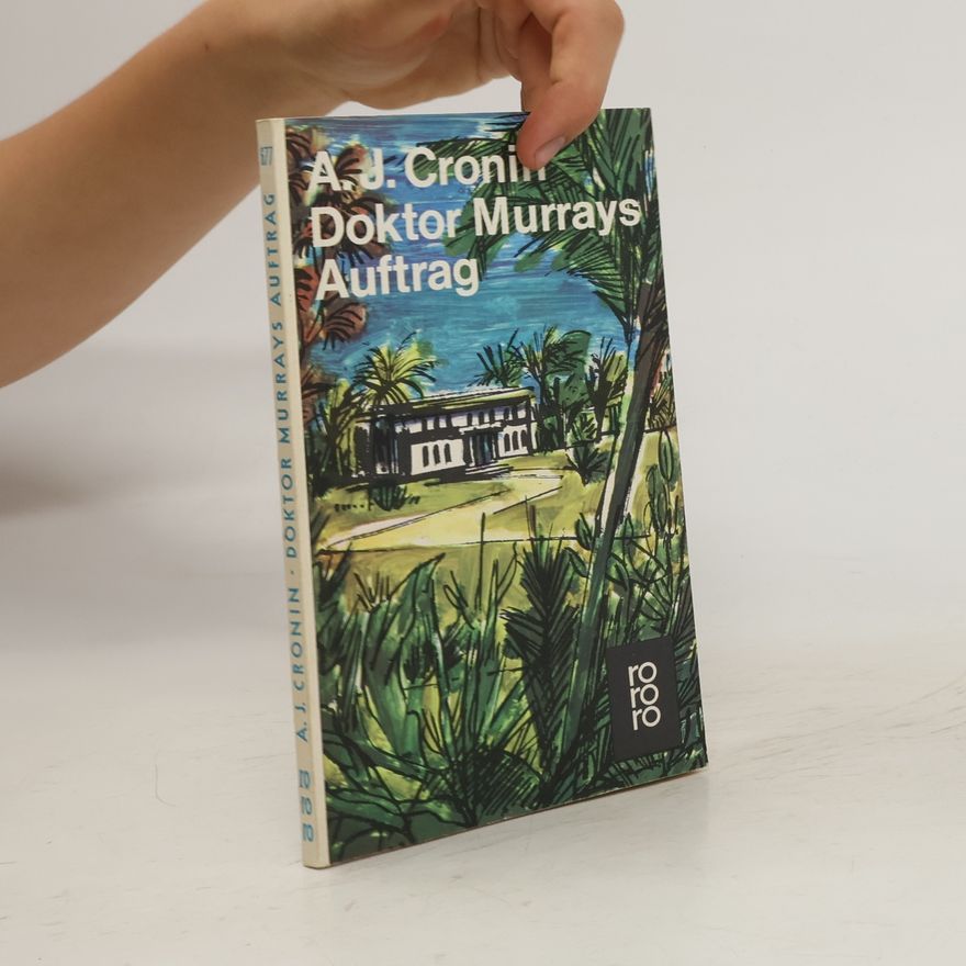 A. J. Cronin Doktor Murrays Auftrag