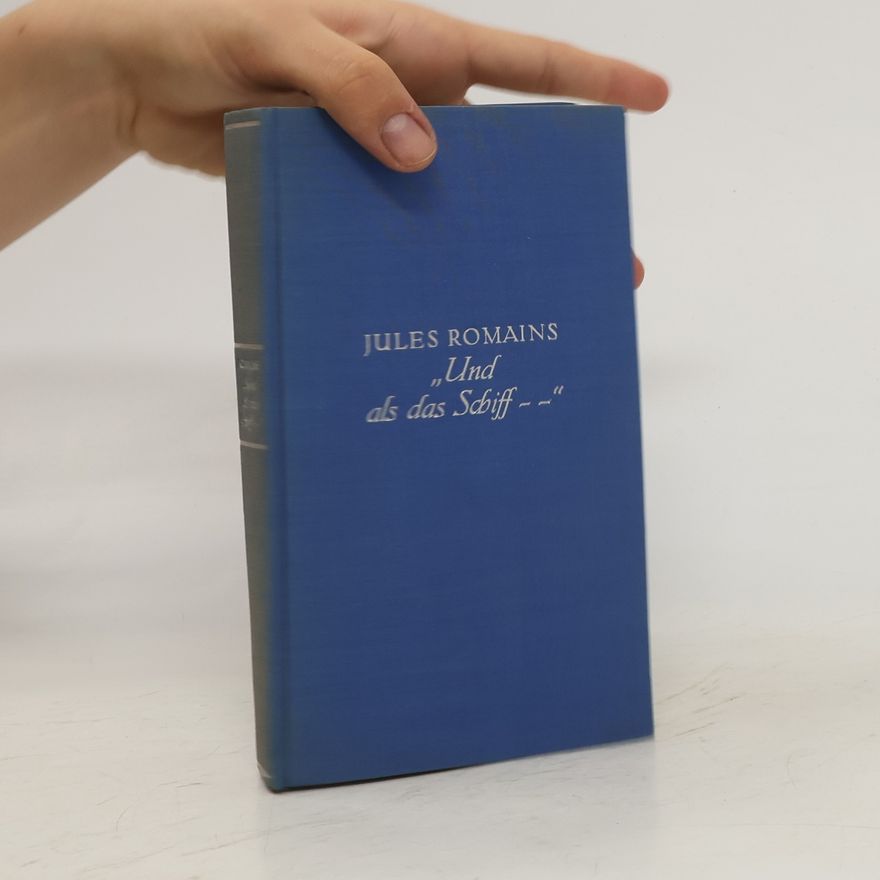 Jules Romains Und als das Schiff