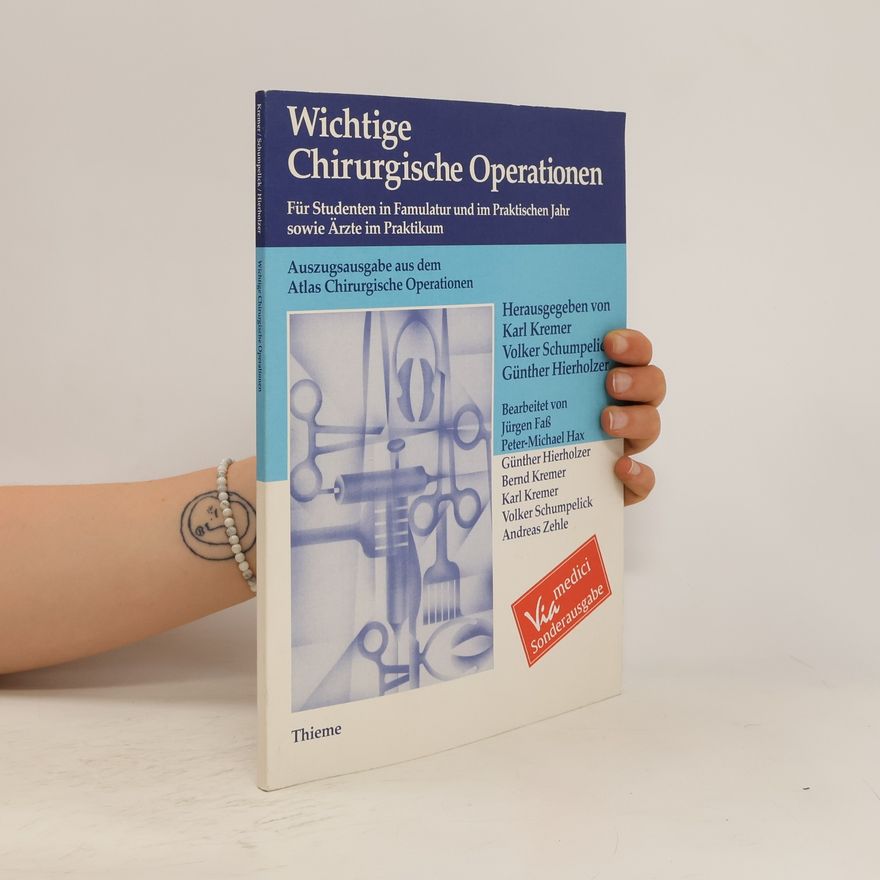 Autorenkollektiv Wichtige Chirurgische Operationen