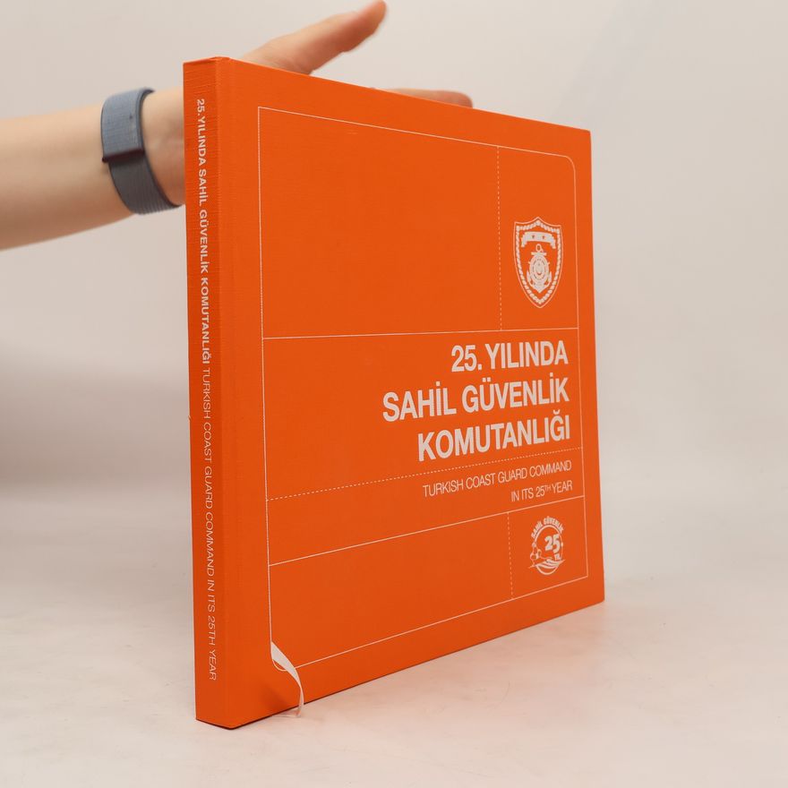 Auteurscollectief 25. Yilinda. Sahi̇l güvenli̇k komutanliğI