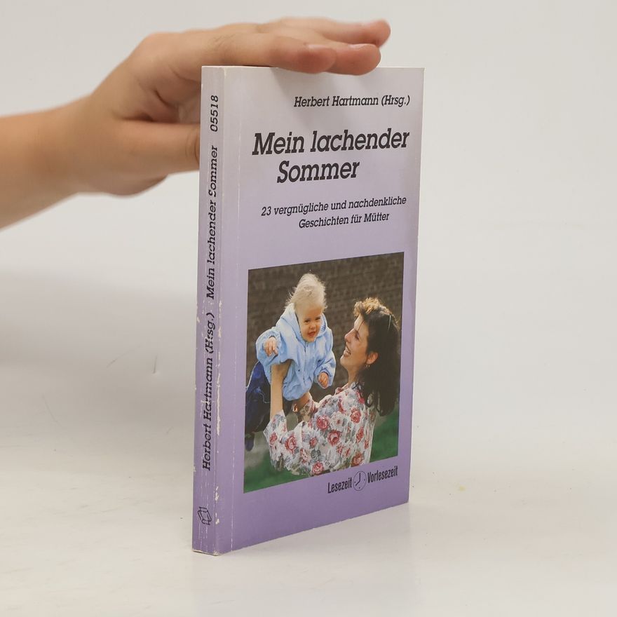 Autorenkollektiv Mein lachender Sommer