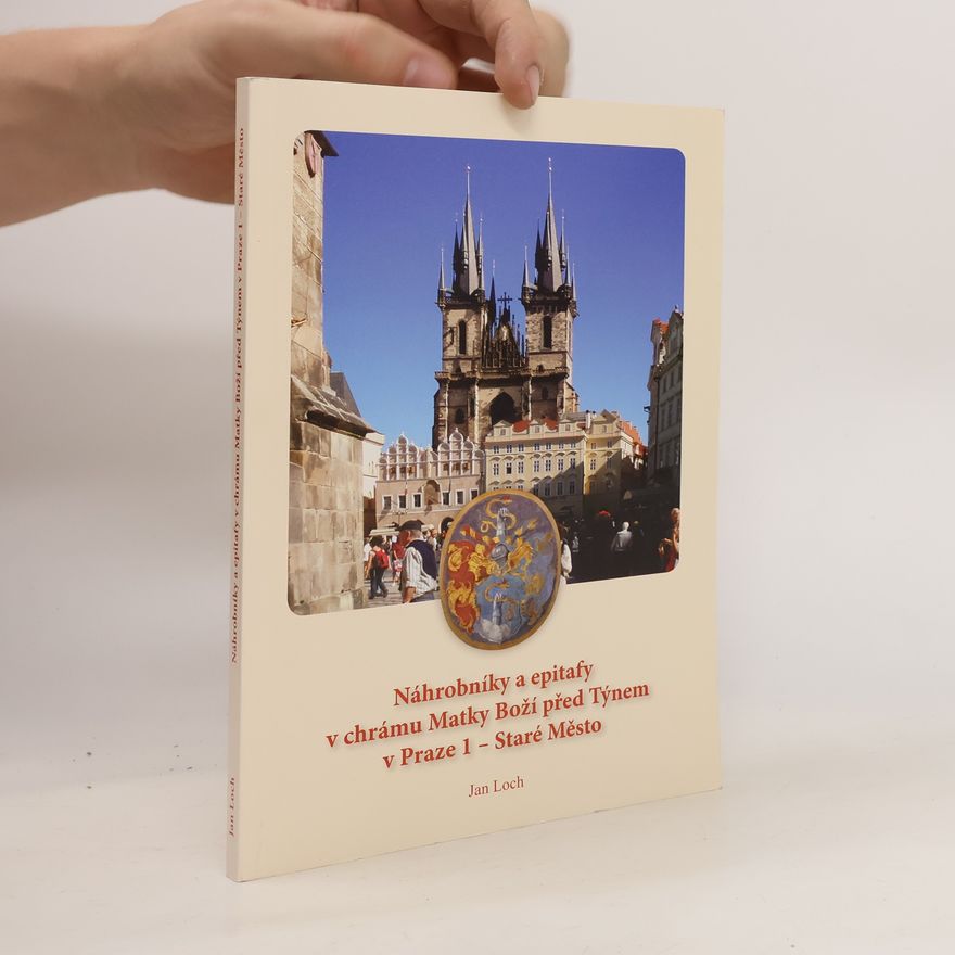 Praha Katolická církev Farní úřad Matky Boží před Týnem Staré Město Česko Náhrobníky a epitafy v chrámu Matky Boží před Týnem v Praze 1 - Staré Město