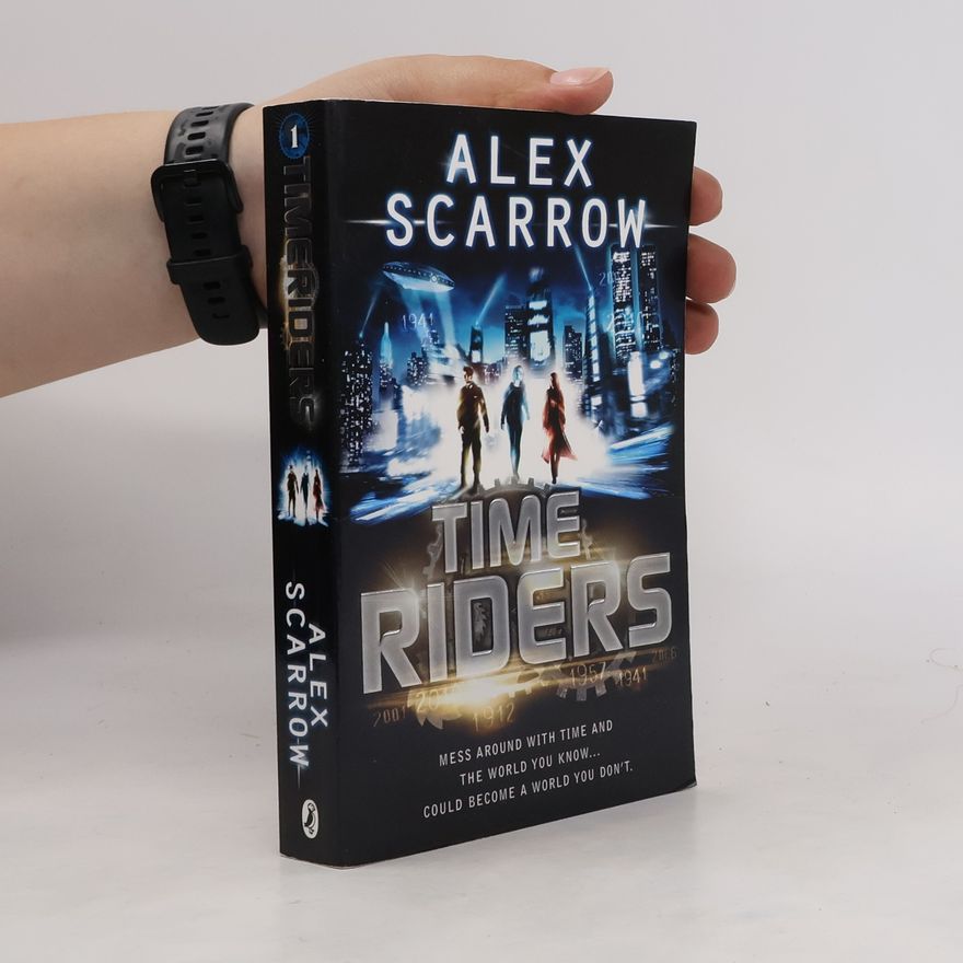 Alex Scarrow Timeriders