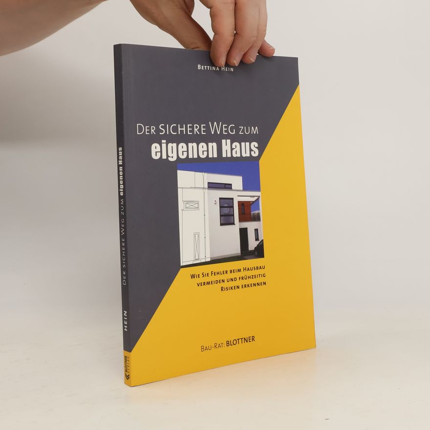Bettina Hein Der sichere Weg zum eigenen Haus
