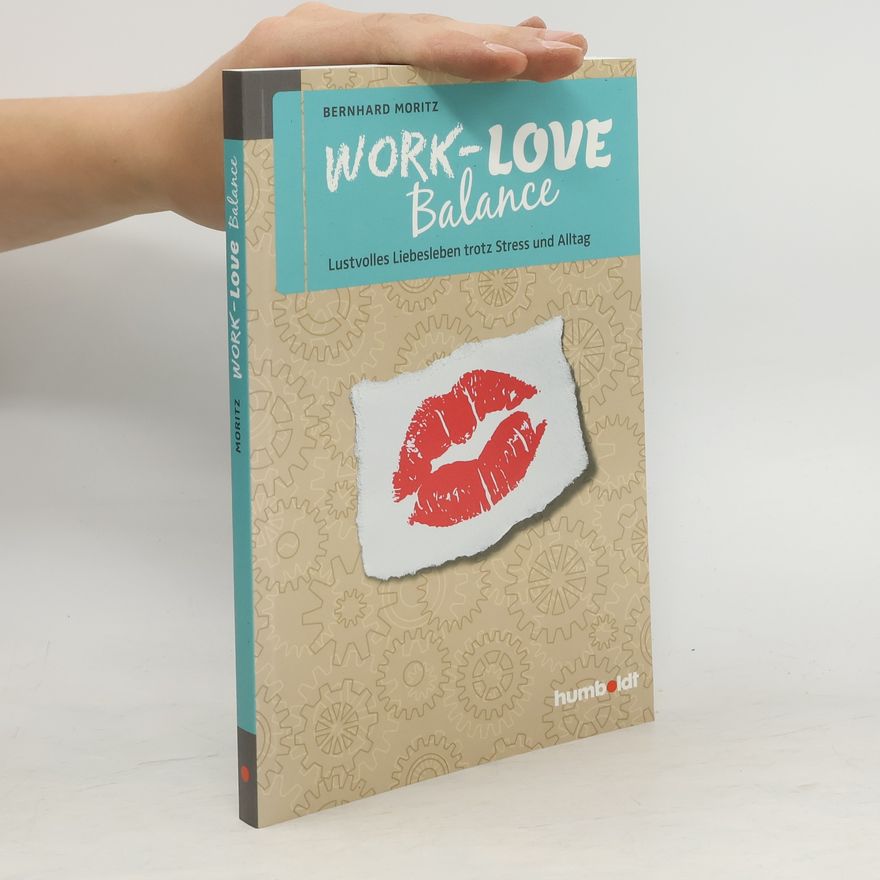Bernhard Moritz Work-Love Balance