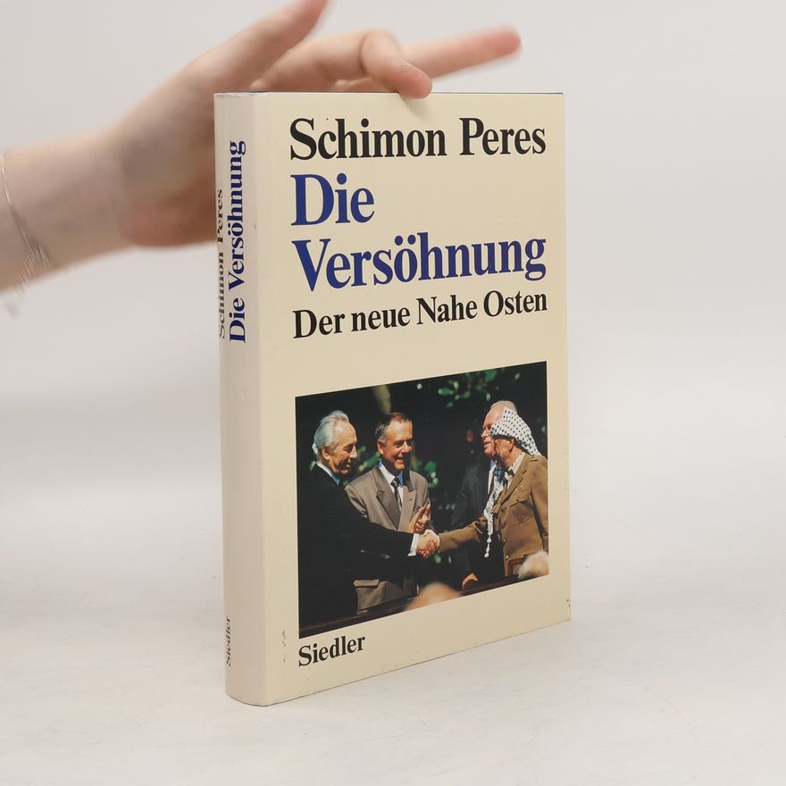 Schimon Peres Die Versöhnung