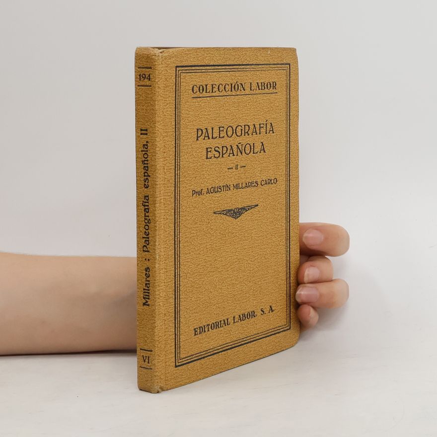 Agustín Millares Carlo Paleografía española VI.