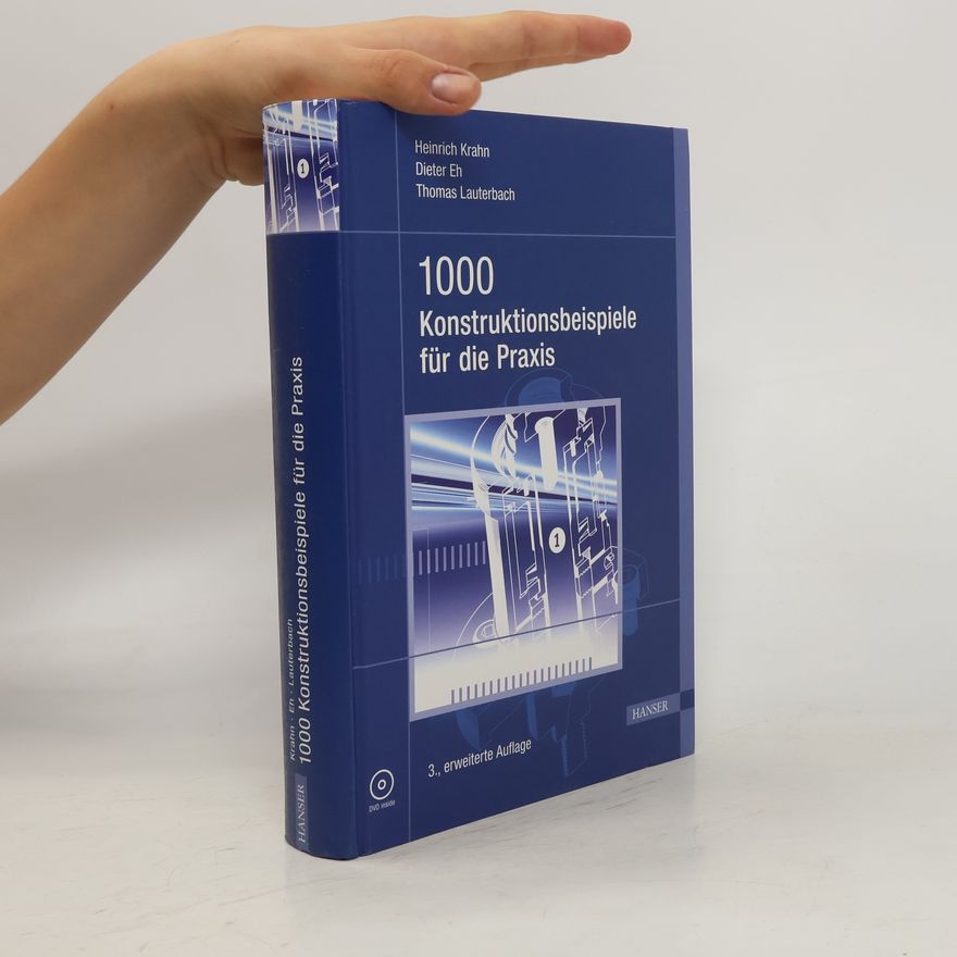Heinrich Krahn 1000 Konstruktionsbeispiele für die Praxis