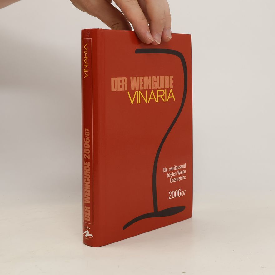 Various authors Die Weinguide Vinaria 2006/07