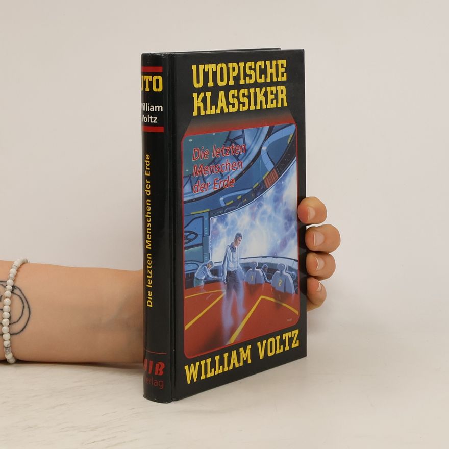 William Voltz Die letzten Menschen der Erde