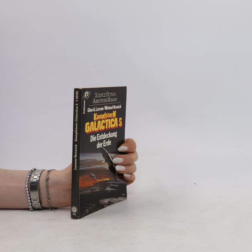 Glen A. Larson Kampfstern Galactica 5