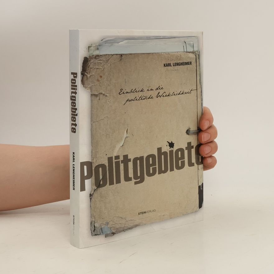 Karl Lengheimer Politgebiete