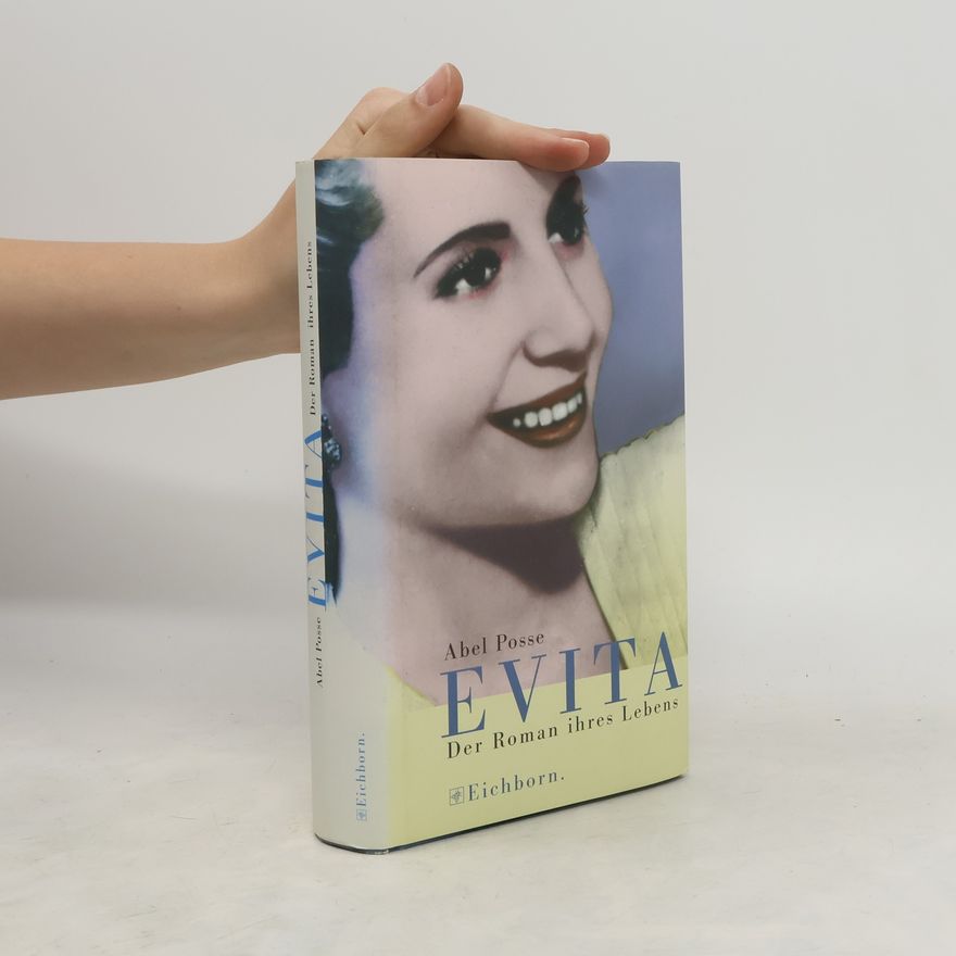 Abel Posse Evita