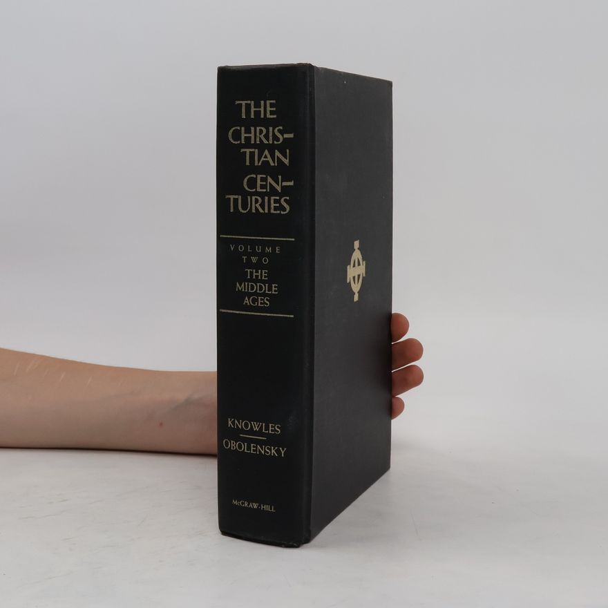 Dimitri Obolensky The Christian Centuries