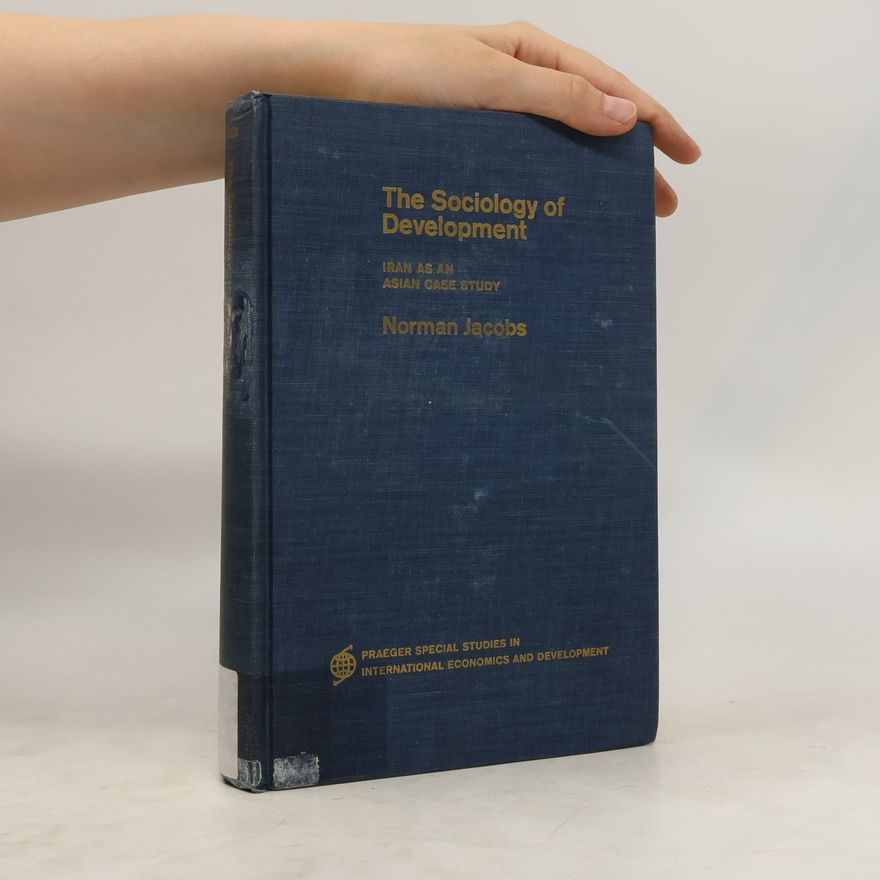Norman Jacobs The Sociology of Development