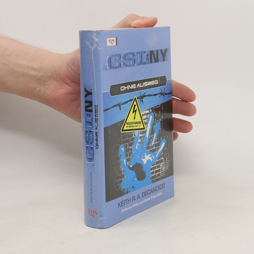 Keith R. A. DeCandido CSI: NY - ohne Ausweg