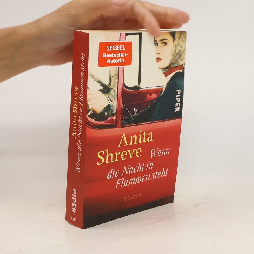 Anita Shreve Wenn die Nacht in Flammen steht