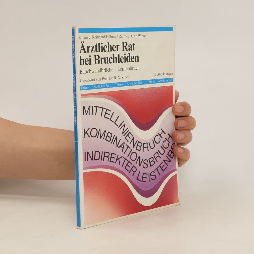 Reinhard Hübner Ärztlicher Rat bei Bruchleiden