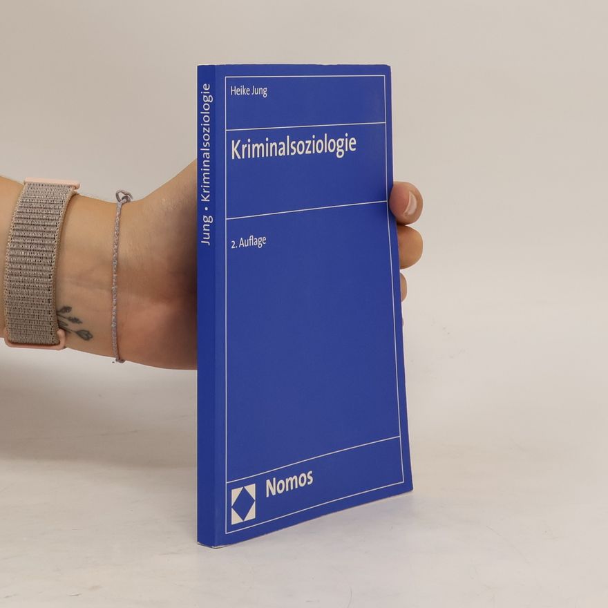 Heike Jung Kriminalsoziologie