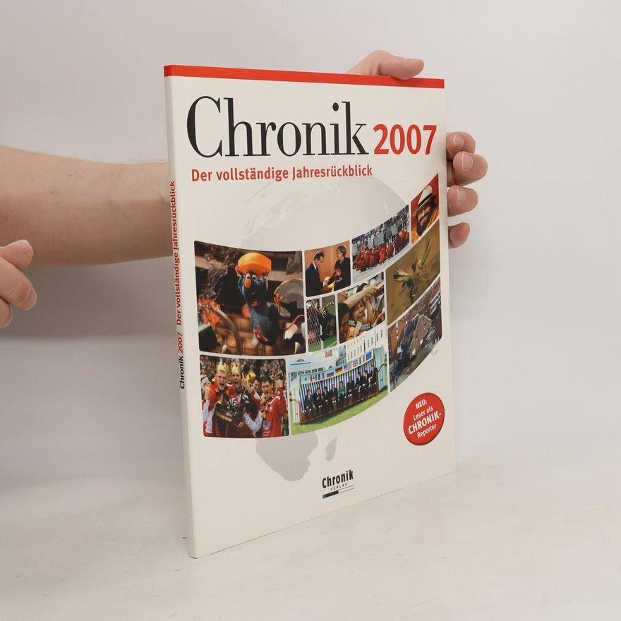 Autorenkollektiv Chronik Jahresrückblick 2007