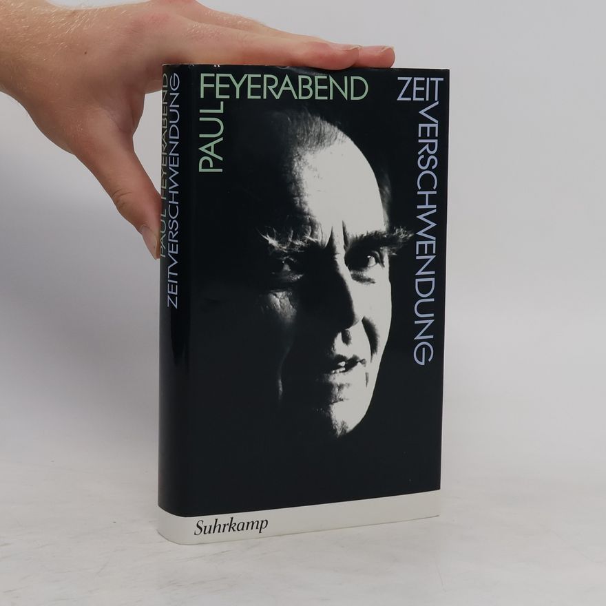 Paul Feyerabend Zeitverschwendung