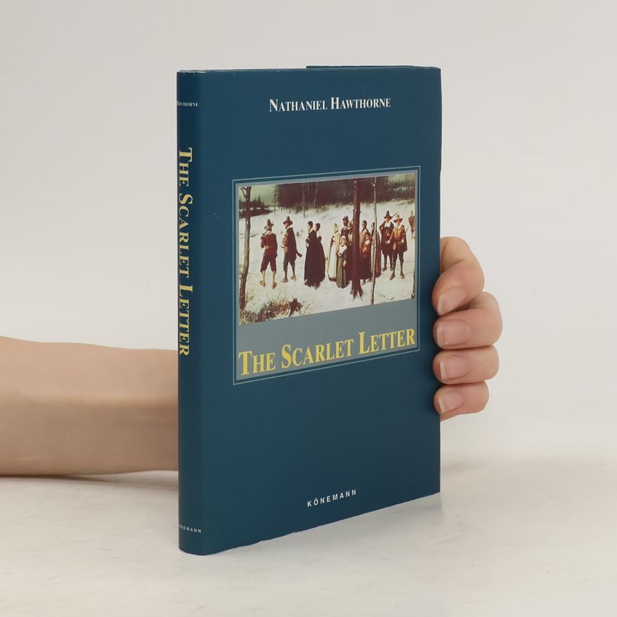 Nathaniel Hawthorne The scarlet letter