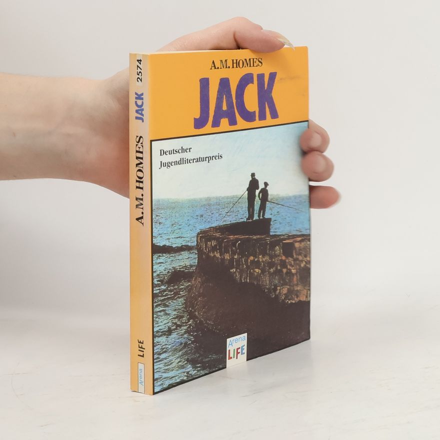A. M. Homes Jack