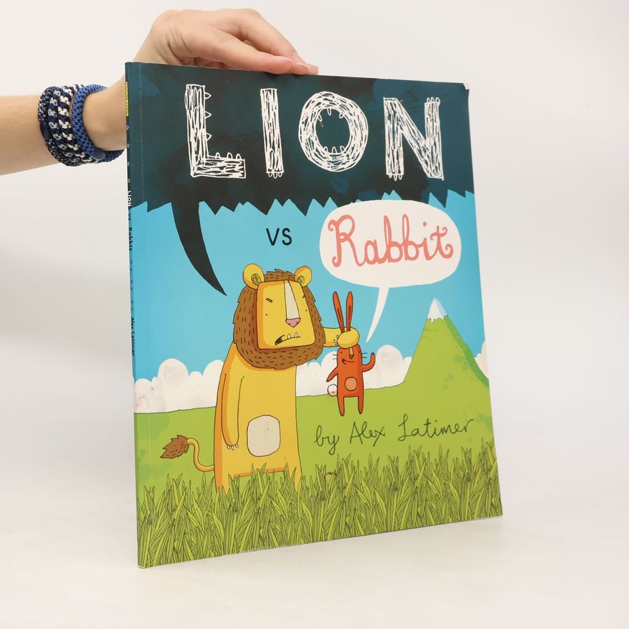 Alex Latimer Lion vs Rabbit