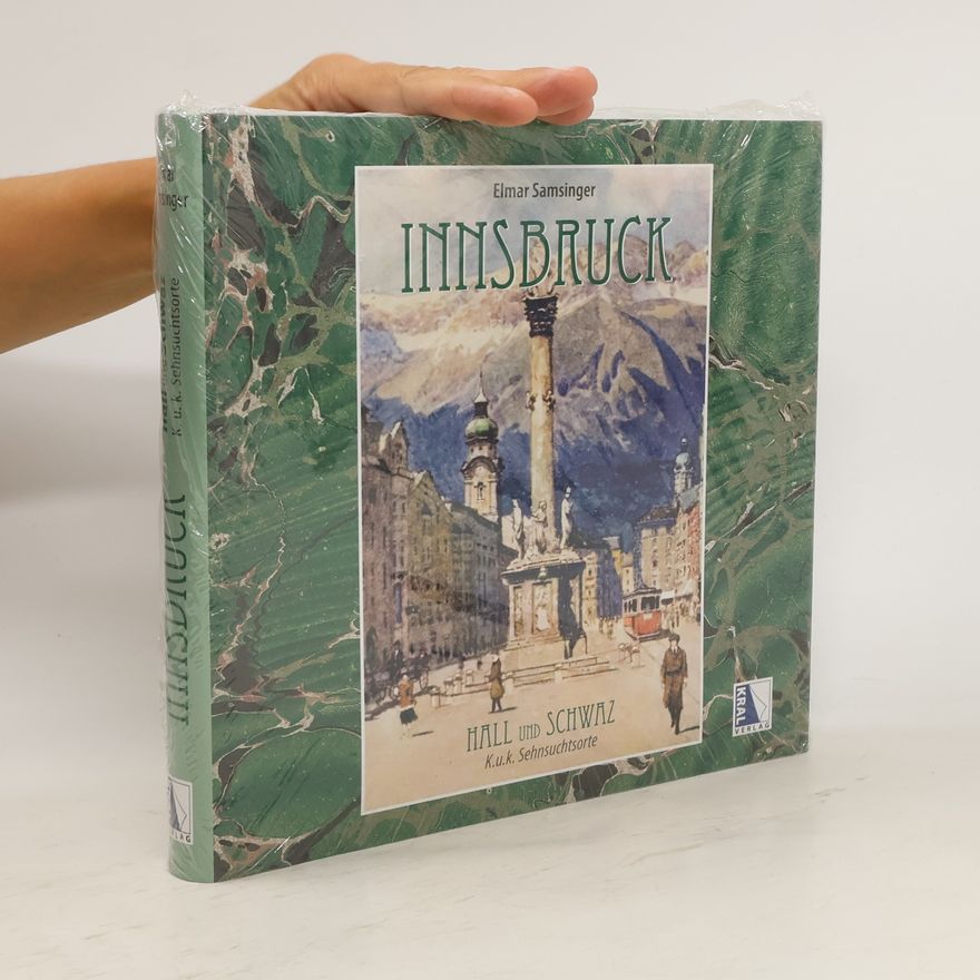 Elmar Samsinger Innsbruck Hall und Schwaz