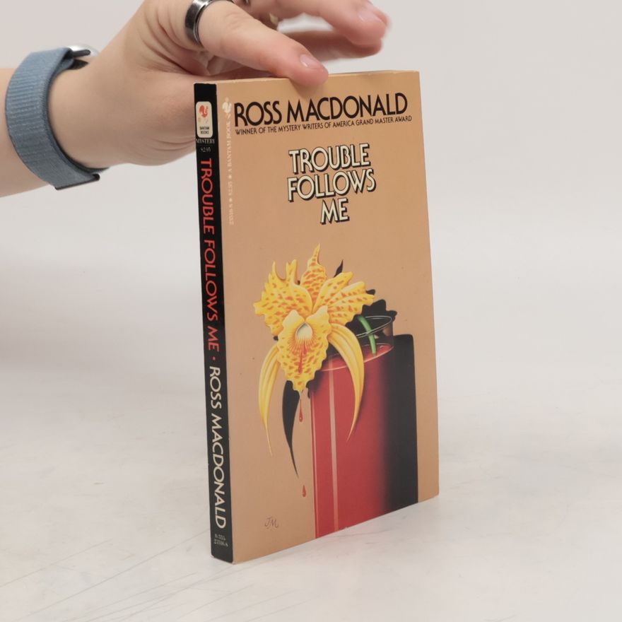 Ross Macdonald Trouble Follows Me