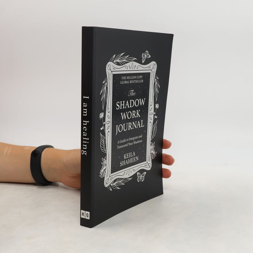 Shaheen Keila The Shadow Work Journal