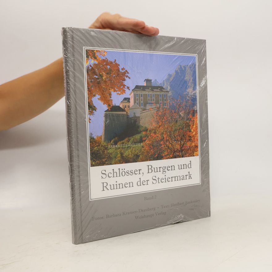 AA.VV. Schlösser, Burgen und Ruinen der Steiermark