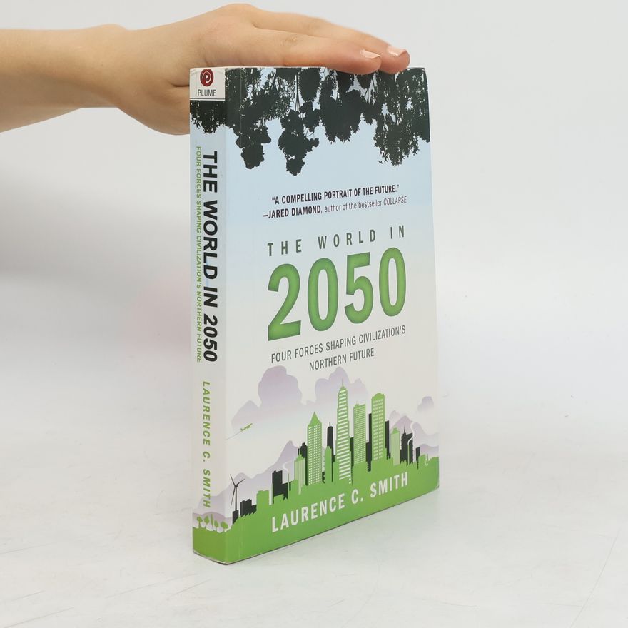 Laurence Smith The World in 2050