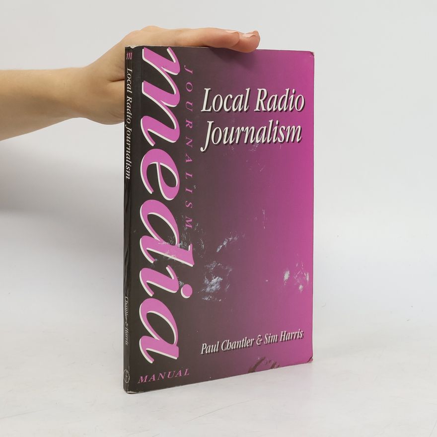Paul Chantler Local Radio Journalism