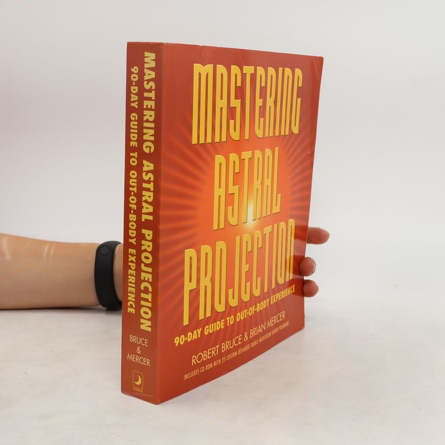 Brian Mercer Mastering Astral Projection