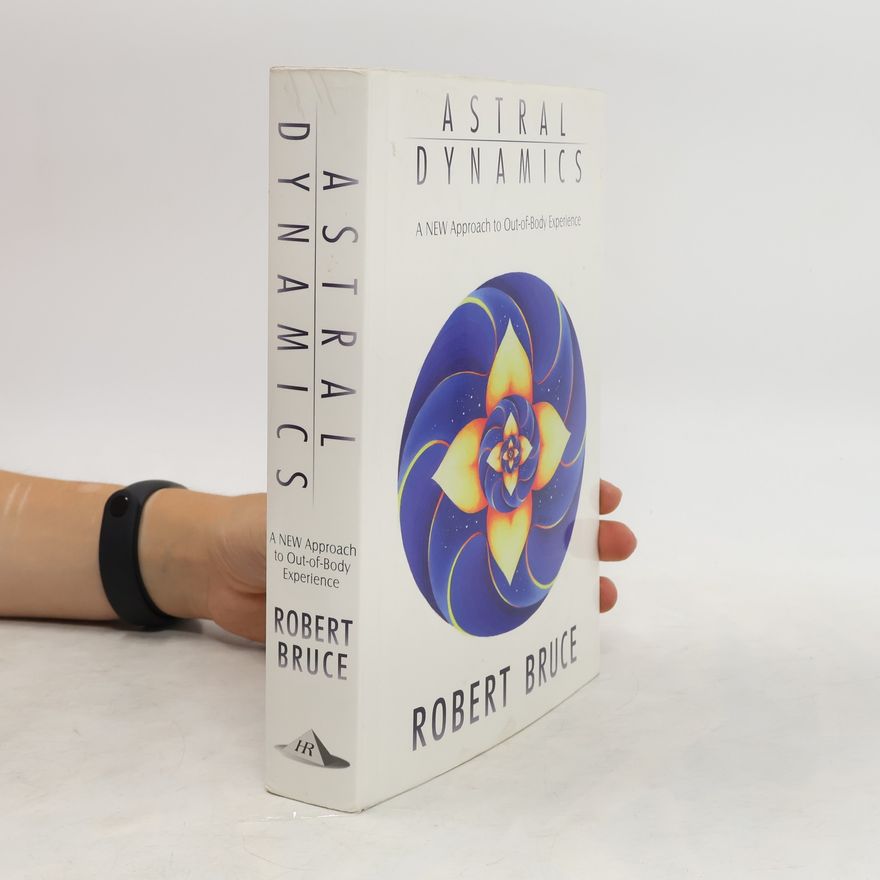 Robert Bruce Astral Dynamics