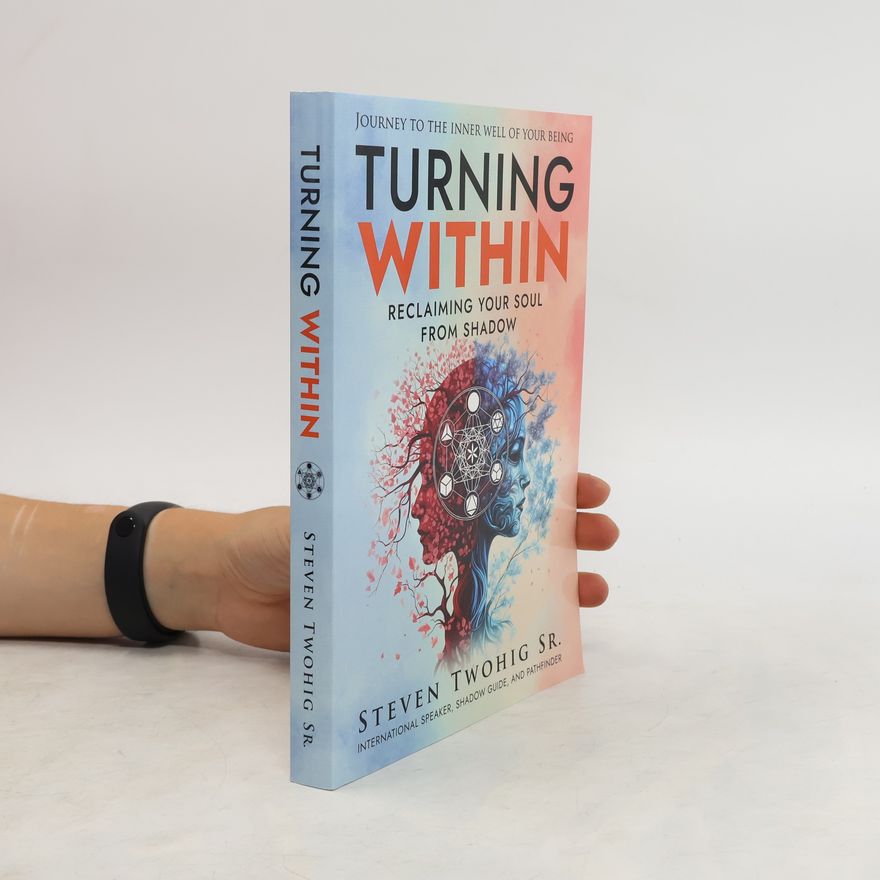 Steven Twohig Turning Within