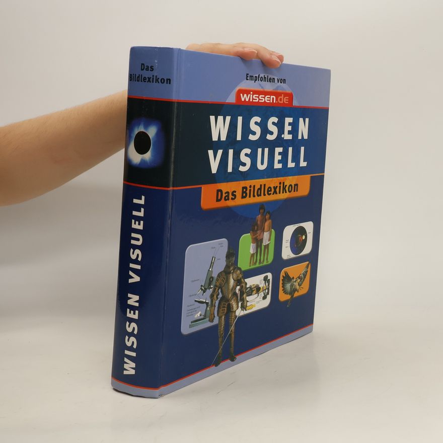 Autorenkollektiv Wissen Visuell. Das Bildlexikon