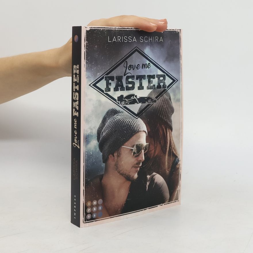 Larissa Schira Love me faster