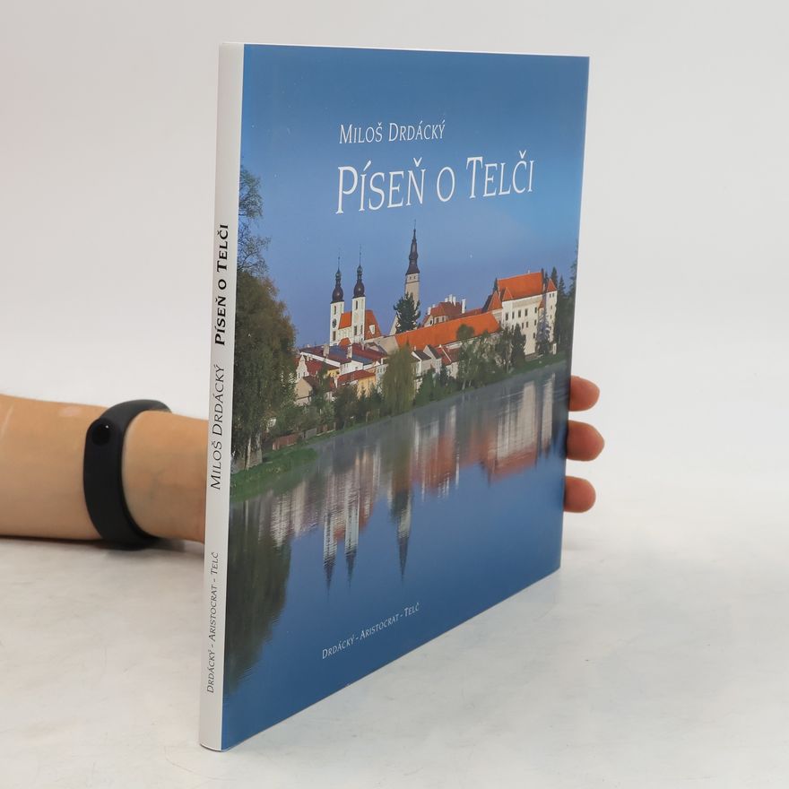 Miloš Drdácký Píseň o Telči