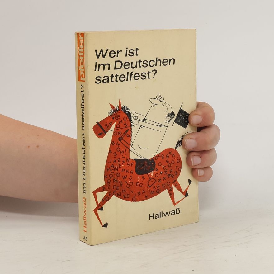 Edith Hallwass Wer ist im Deutschen sattelfest?