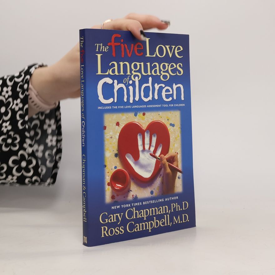 Gary Chapman The Five Love Languages of Children